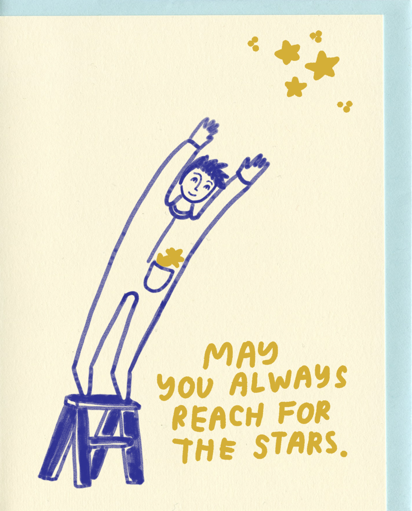 People I’ve Loved- May You Always Reach for the Stars Card