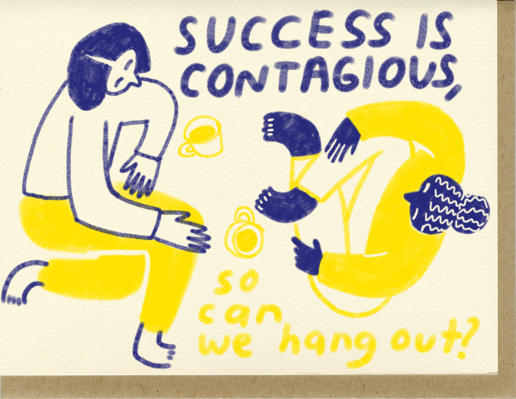 People I’ve Loved- Success is Contagious Card
