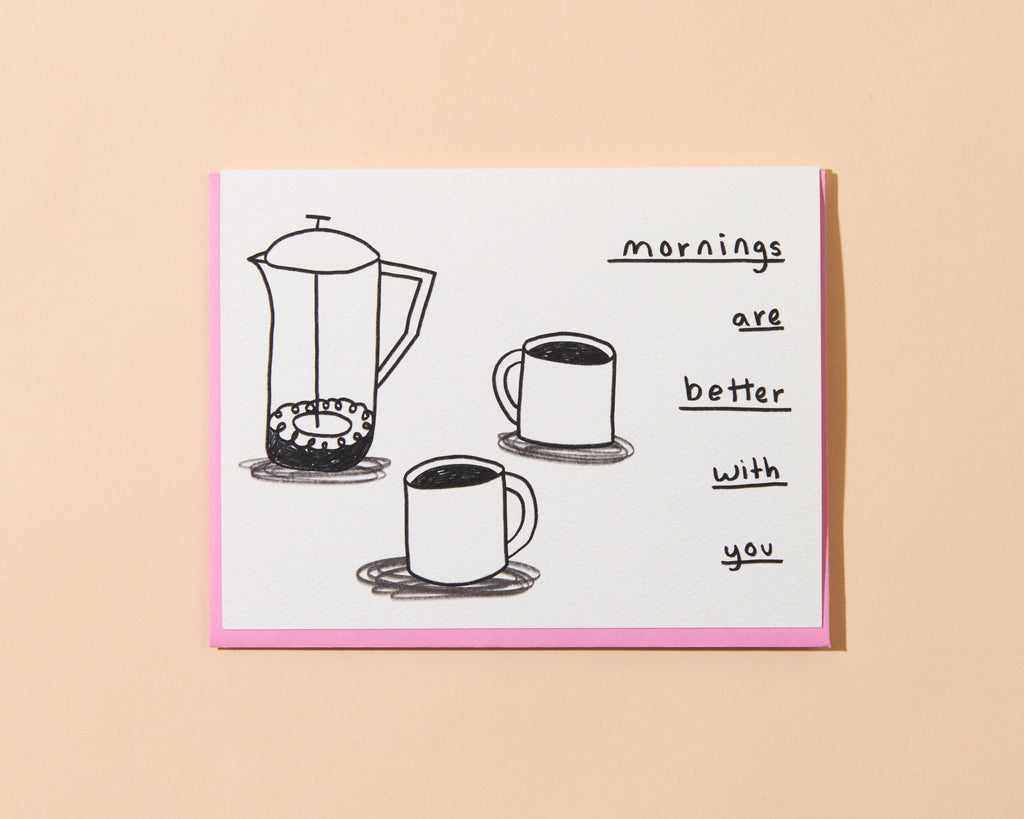 And Here We Are - Coffee Cups Greeting Card