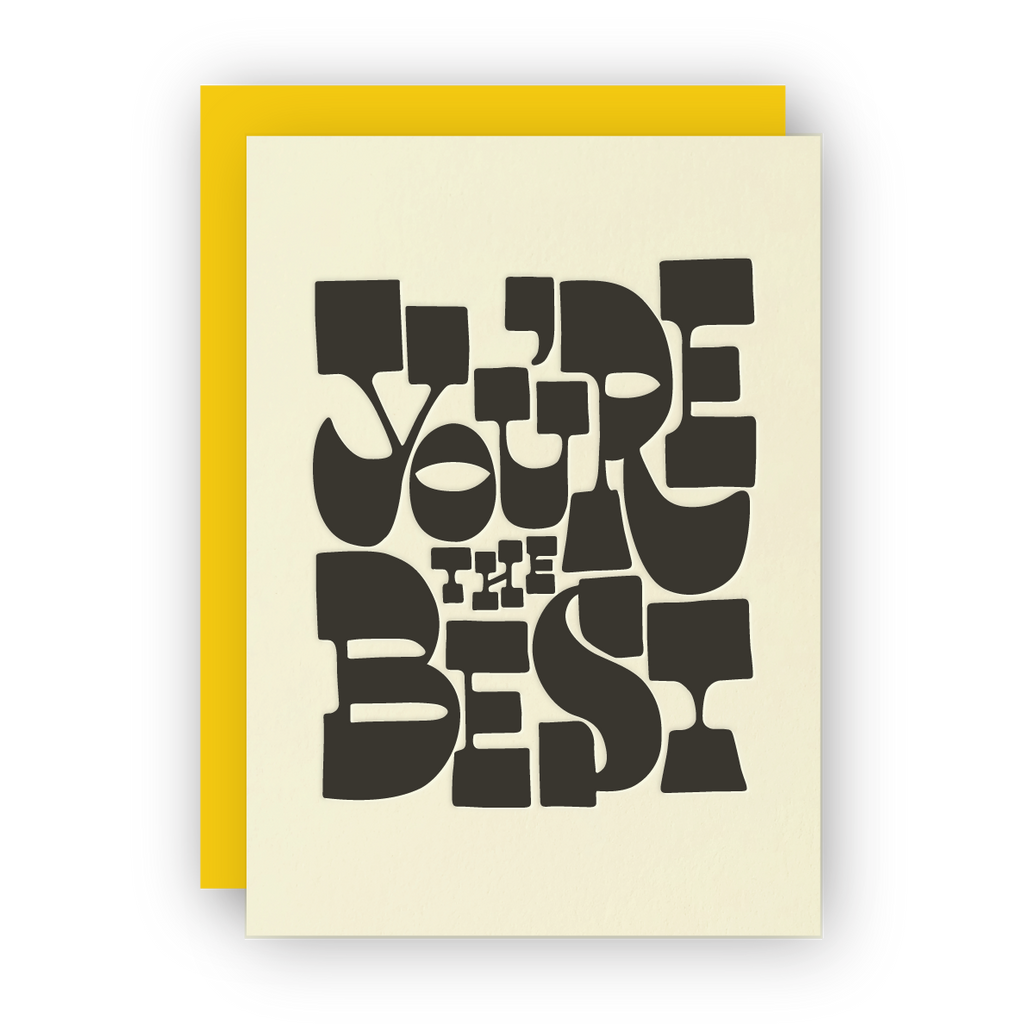 Half Pint Studio - You're The Best Letterpress Greeting Card