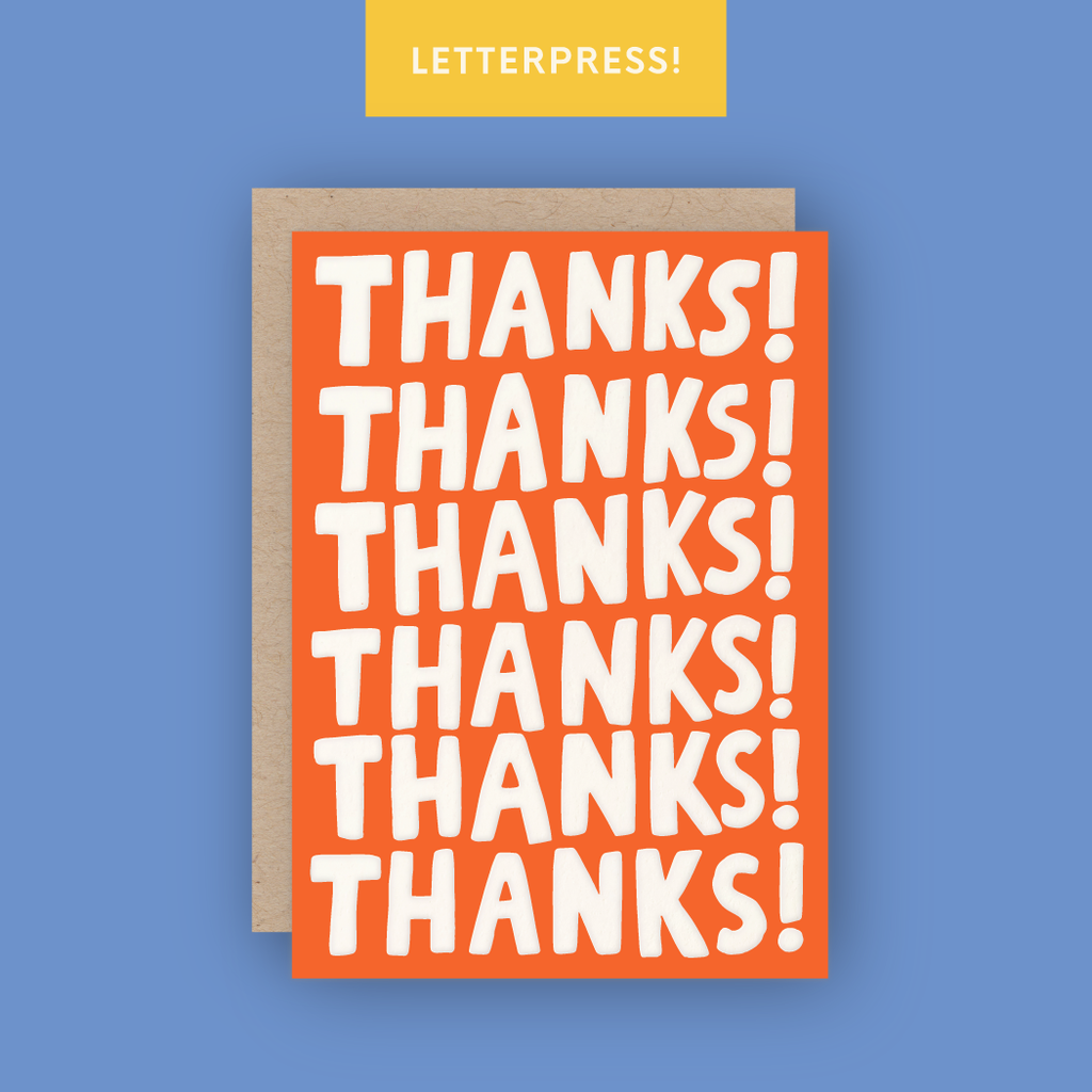 Half Pint Studio - Thanks! Thanks! Thanks! Letterpress Greeting Card