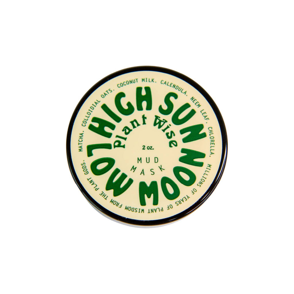 High Sun Low Moon - Plant Wise ~ Mud Mask
