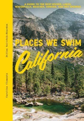 Chronicle Books - Places We Swim California