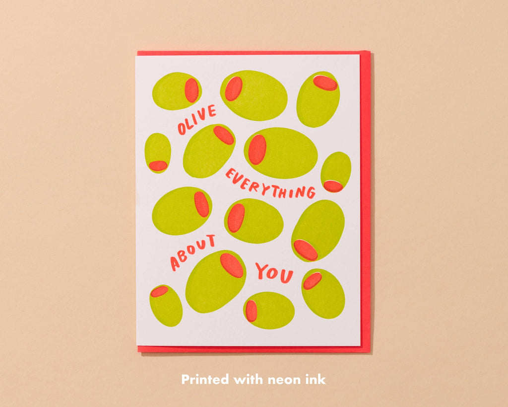 And Here We Are - Olive Everything About You Letterpress Food Love Card