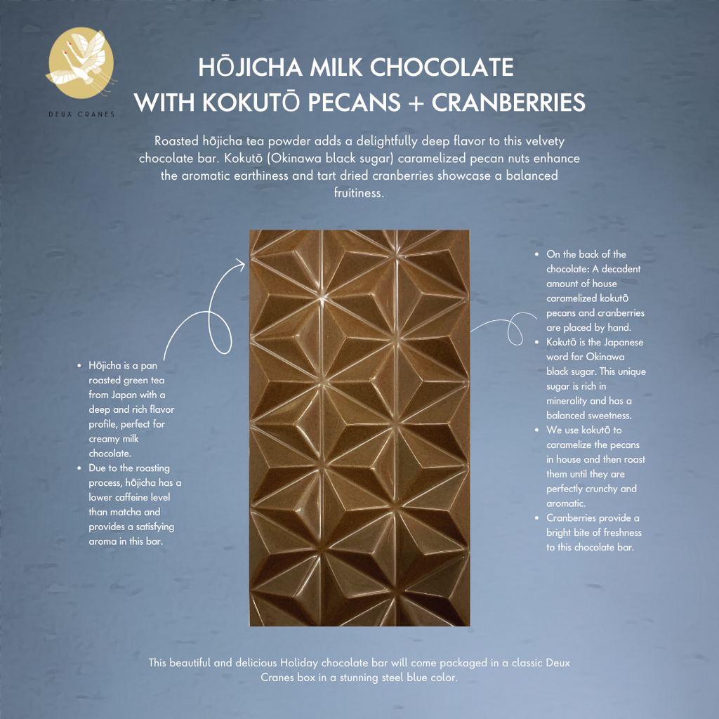 Deux Cranes - Hojicha Milk Chocolate with Kokuto Pecans and Cranberries