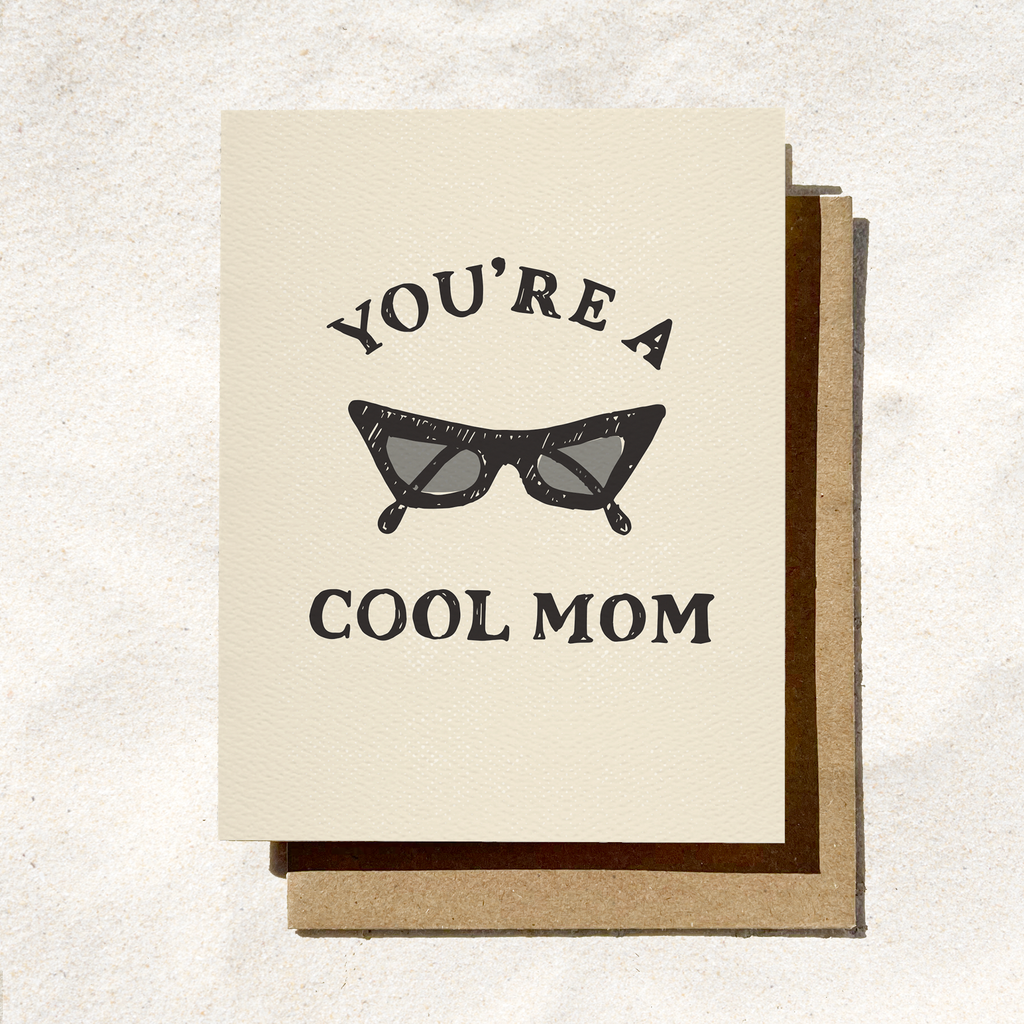 Daydream Prints - You’re A Cool Mom Card | Funny Mom Card | Sunglasses Card