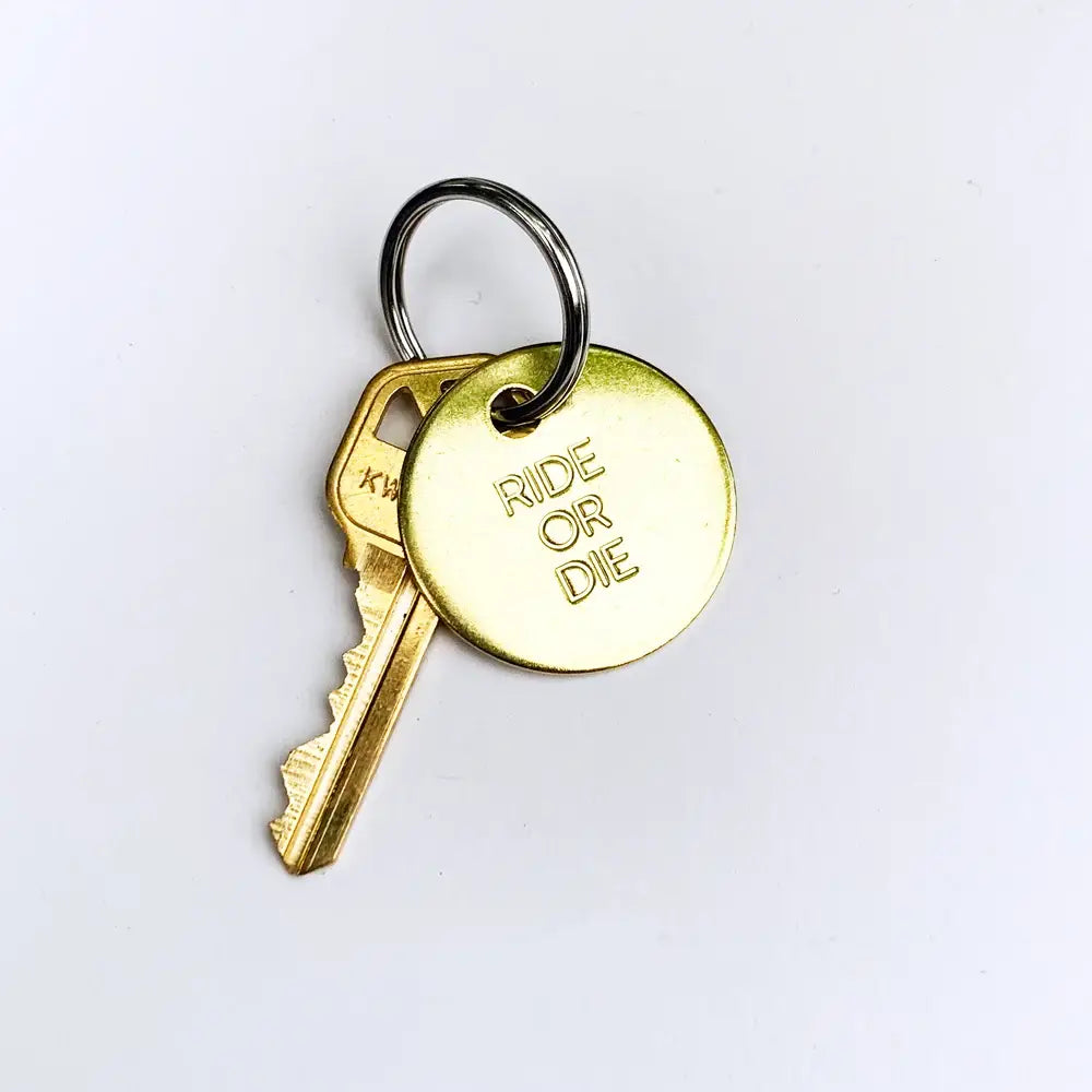 Chaparral Studio - RIDE OR DIE - Medium Hand Pressed Brass Keychain