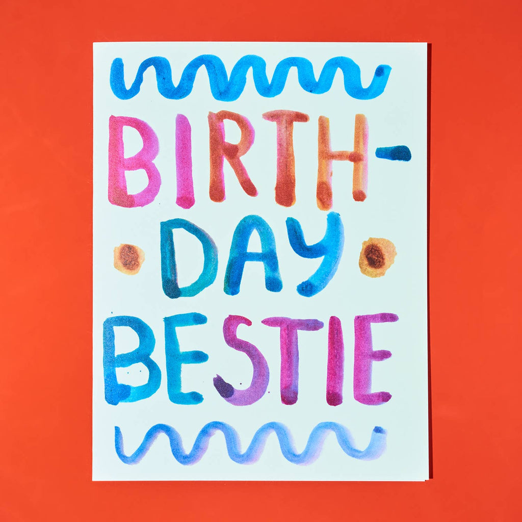 People I've Loved - Birthday Bestie
