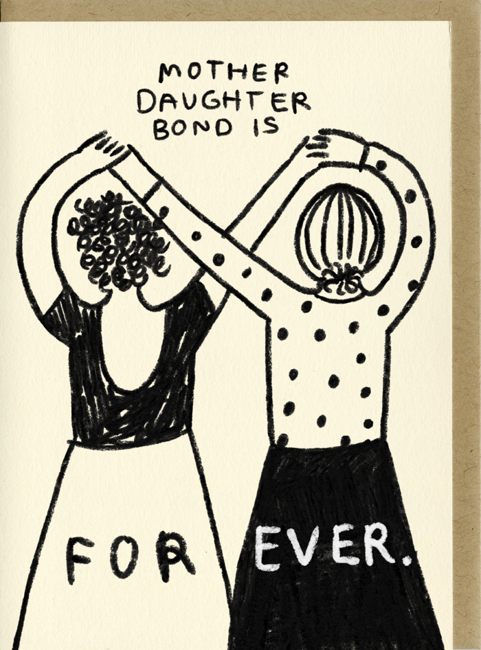 People I’ve Loved- Mother Daughter Bond Card