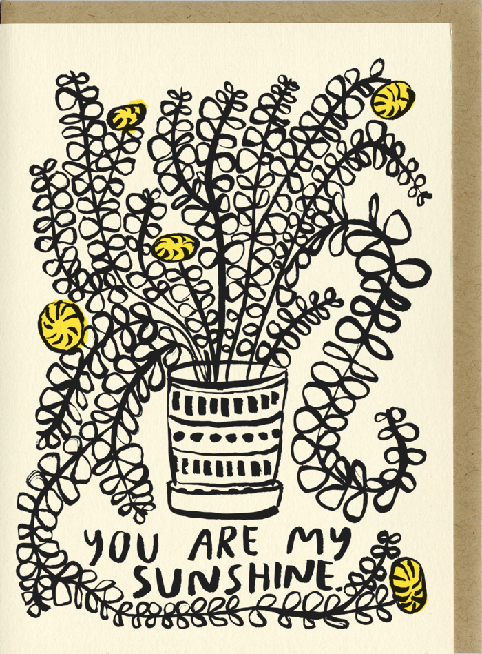 People I’ve Love- You Are My Sunshine Card