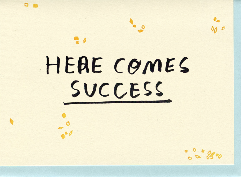 People I’ve Loved- Here Comes Success Card