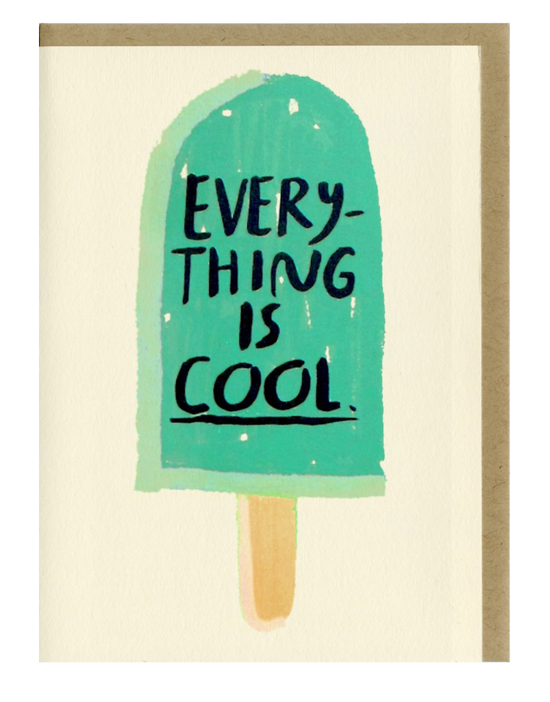 People I’ve Loved- Everything is Cool Card