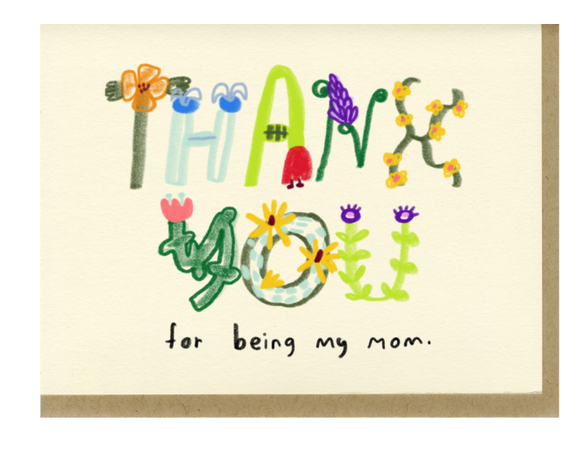 People I’ve Loved- Thank You For Being My Mom Card