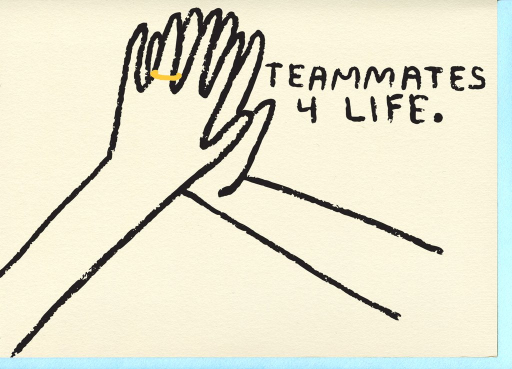 People I’ve Loved- Teammates Card